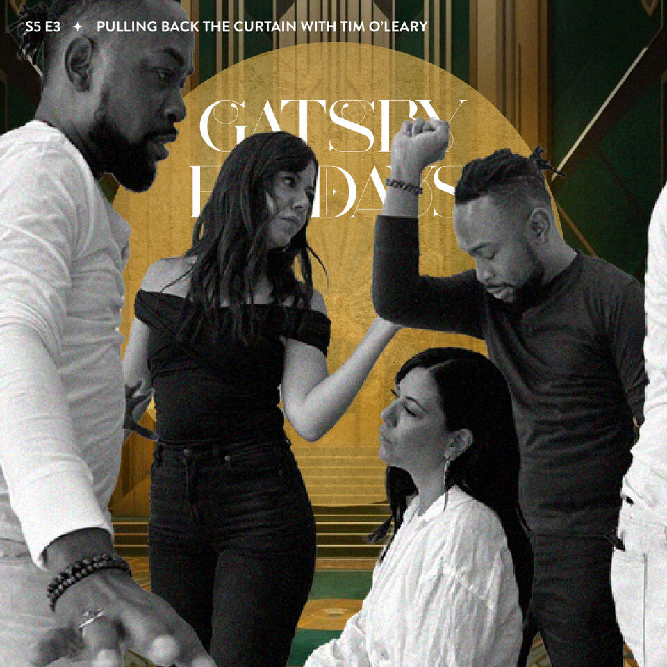 S5 E2 Pulling Back the Curtain with Tim O&#39;Leary: PART 4