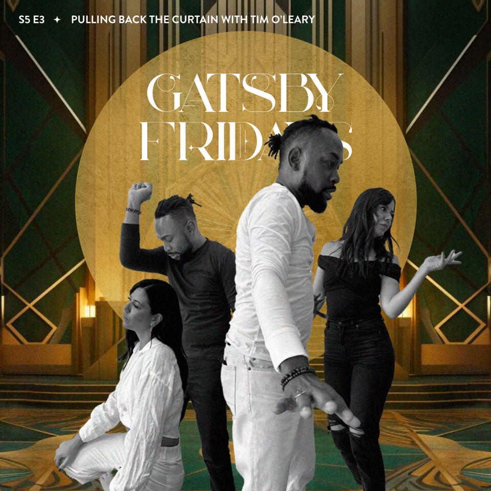 S5 E2 Pulling Back the Curtain with Tim O&#39;Leary: PART 1